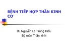 Bài giảng Bệnh tiếp hợp thần kinh cơ - BS. Nguyễn Lê Trung Hiếu