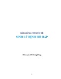 Bài giảng chuyên đề:  Sinh lý bệnh hô hấp - Đỗ Hoàng Dung