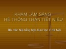 Bài giảng Khám lâm sàng hệ thống thận tiết niệu