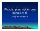 Bài giảng Phương pháp nghiên cứu trong kinh tế (Dùng cho các lớp CH)