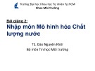 Bài giảng Mô hình hóa môi trường: Bài giảng 2 - TS. Đào Nguyên Khôi