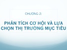 Bài giảng Marketing căn bản: Chương 2 - Đỗ Thị Tuyết Mai