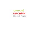 Bài giảng Định chế tài chính trung gian