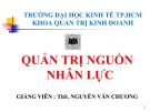 Bài giảng Quản trị nguồn nhân lực - Chương 1: Giới thiệu khái quát về quản trị nguồn nhân lực