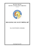 Bài giảng Xác suất thống kê - ThS. Nguyễn Hoàng Anh khoa