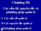 Bài giảng Quản trị học đại cương: Chương 3 - ThS. Trương Quang Vinh