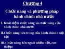 Bài giảng Quản lý Nhà nước nhập môn Hành chính công: Chương 4 - ThS. Trương Quang Vinh