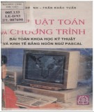 học kỹ thuật và kinh tế bằng ngôn ngữ Pascal - 101 thuật toán và chương trình: Phần 2