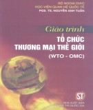 Giáo trình Tổ chức Thương mại thế giới (WTO - OMC): Phần 1