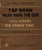 Vận hành và thao tác Tập đoàn Ngân hàng thế giới: Phần 2