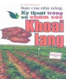 Kỹ thuật trồng và chăm sóc khoai lang - Bạn của nhà nông: Phần 2