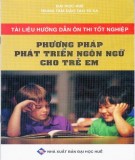 Phương pháp phát triển ngôn ngữ cho trẻ em (tái bản lần thứ năm): Phần 1