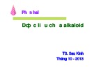 Bài giảng Phần 2: Dược liệu chứa Alkaloid - TS. Sáu Kình