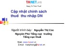 Bài giảng Cập nhật chính sách thuế thu nhập DN 2 - Nguyễn Thị Cúc