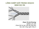 Bài giảng Lồng ghép giới trong hoạch định dự án - Phạm Thị Hà Phương