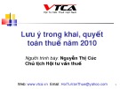 Bài giảng Lưu ý trong khai, quyết toán thuế năm 2010 - Nguyễn Thị Cúc