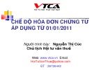 Bài giảng Chế độ hóa đơn chứng từ áp dụng từ 01/01/2011 - Nguyễn Thị Cúc