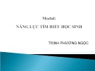 Bài giảng Modul: Năng lực tìm hiểu học sinh - Trịnh Phương Ngọc