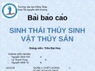 Bài thuyết trình: Muối dinh dưỡng và vai trò của muối dinh dưỡng trong nuôi trồng thủy sản