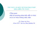 Bài giảng Tri thức và một số phương pháp biểu diễn tri thức - TS. Phạm Hạ Thủy