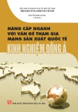 Kinh nghiệm Đông Á - Nâng cấp ngành với vấn đề tham gia mạng sản xuất quốc tế