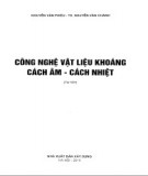 Kỹ thuật vật liệu khoáng cách âm - cách nhiệt: Phần 1