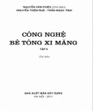 Giáo trình Công nghệ bê tông xi măng (Tập 2) (tái bản): Phần 2