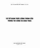 Thi công và khai thác - Cơ sở quan trắc công trình cầu: Phần 2