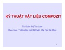 Bài giảng Kỹ thuật vật liệu Compozit - TS. Đoàn Thị Thu Loan