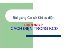 Bài giảng Cơ sở Khí cụ điện: Chương 7 - Đoàn Thanh Bảo