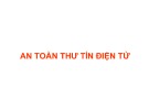 Bài giảng An toàn thư tín điện tử