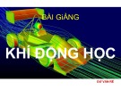 Bài giảng Khí động học - KS. Dư Văn Rê