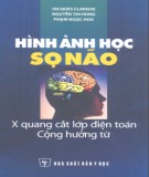 Xquang cắt lớp điện toán cộng hưởng từ - Hình ảnh học sọ não: Phần 2