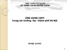 Bài giảng Ứng dụng Công nghệ thông tin trong các trường học thành phố Hà Nội