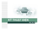 Bài giảng Kỹ thuật điện - ĐH Bách khoa TP. HCM