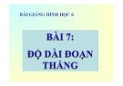 Bài giảng Hình học 6: Bài 7 - Độ dài đoạn thẳng