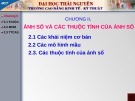 Bài giảng Chương 2: Ảnh số và các thuộc tính của ảnh số