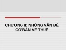 Bài giảng Thuế và hệ thống thuế tại Việt Nam: Chương 2 - Nguyễn Thu Hằng