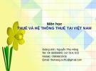 Bài giảng Thuế và hệ thống thuế tại Việt Nam: Chương 1 - Nguyễn Thu Hằng