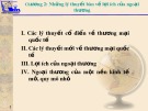 Bài giảng Chính sách thương mại quốc tế - Chương 2: Những lý thuyết bàn về lợi ích của ngoại thương