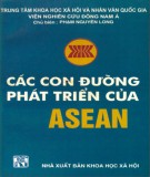 ASEAN và các con đường phát triển: Phần 1