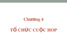 Bài giảng Quản trị hành chính văn phòng: Chương 4 - ThS. Nguyễn Văn Báu