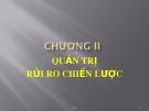 Bài giảng môn Quản trị rủi ro: Chương 2 - ĐH Công nghiệp TP. HCM