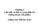 Bài giảng Thị trường chứng khoán: Chương 5 - Đỗ Duy Kiên