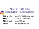 Bài giảng Nguyên lý Kế toán: Chương 1 - Nguyễn Thị Phương Mai