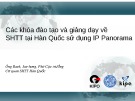 Bài giảng Các khóa đào tạo và giảng dạy về SHTT tại Hàn Quốc sử dụng IP Panorama