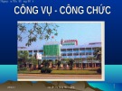 Bài giảng Công vụ - Công chức