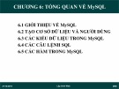 Bài giảng Chương 6: Tổng quan về MySQL