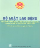 Tìm hiểu Bộ Luật lao động của nước CHXHCN Việt Nam đã được sửa đổi, bổ sung các năm 2002 và 2006: Phần 1