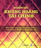 Ngân hàng trung ương, bong bóng tín dụng và ảo tưởng về thuyết Thị trường hiệu quả - Nguồn gốc khủng hoảng tài chính: Phần 2